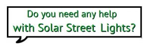 Do-you-Need-Any-Help-300x96 All in one solar street light